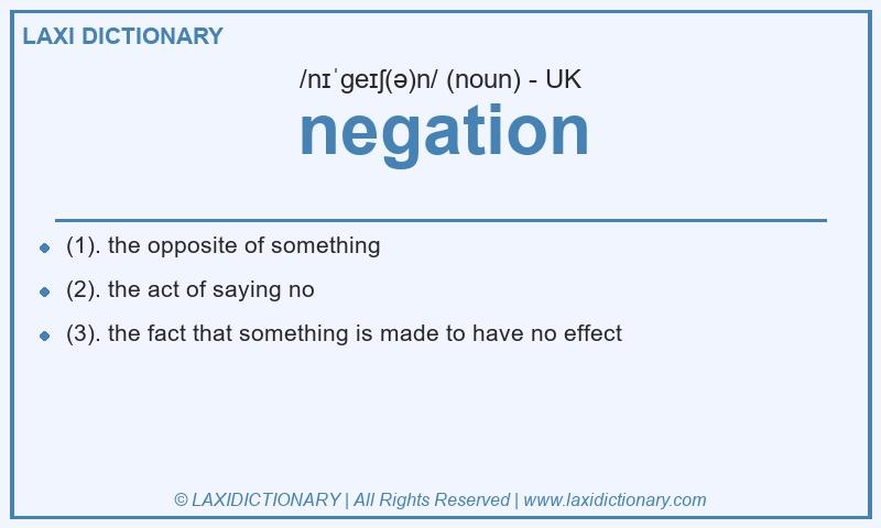 Definition negation in British English