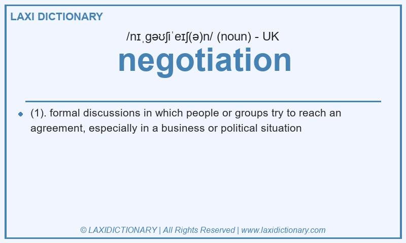 Definition negotiation in British English