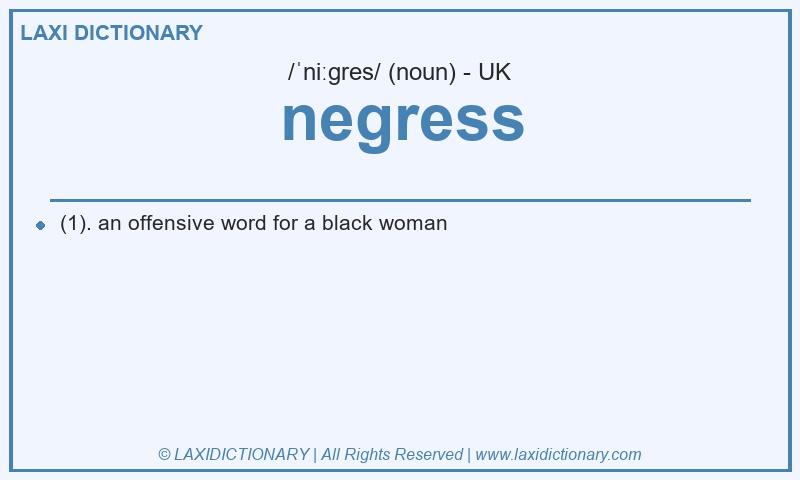 Definition negress in British English