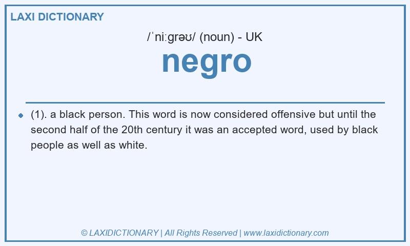 Definition negro in British English
