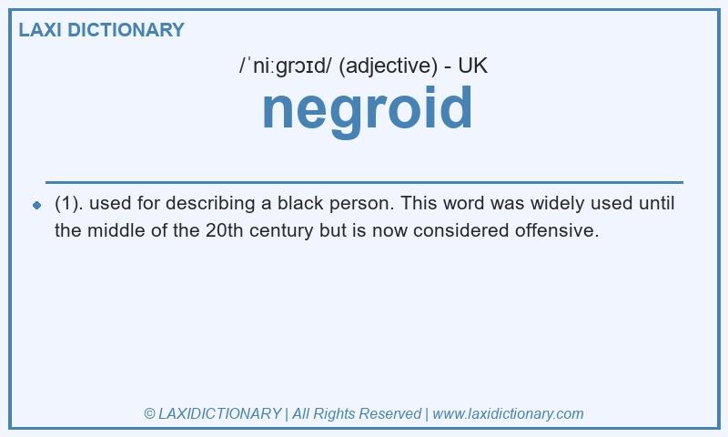 Definition negroid in British English