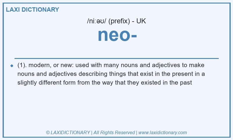 Definition neo- in British English