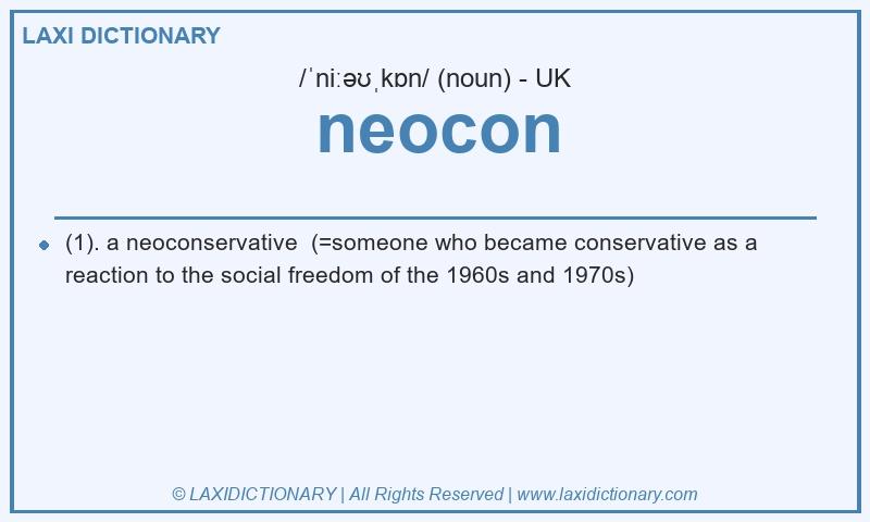 Definition neocon in British English