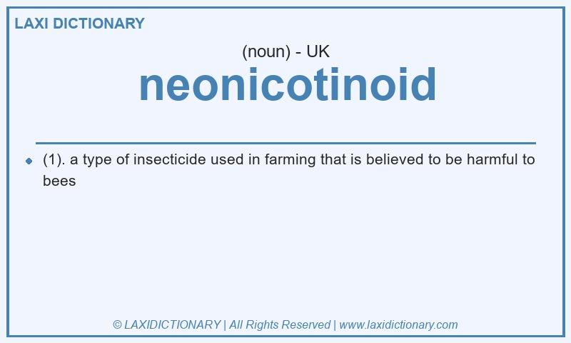 Definition neonicotinoid in British English