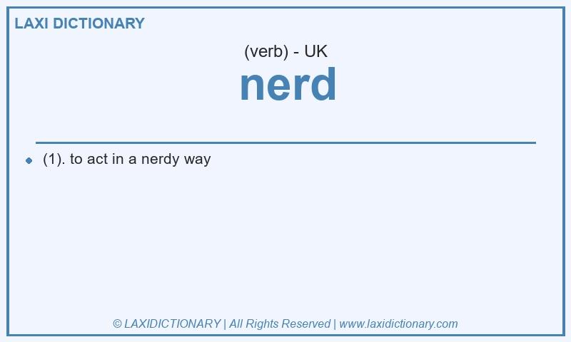 Definition nerd in British English