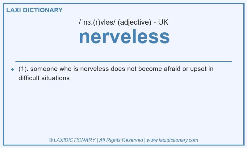 Definition nerveless in British English