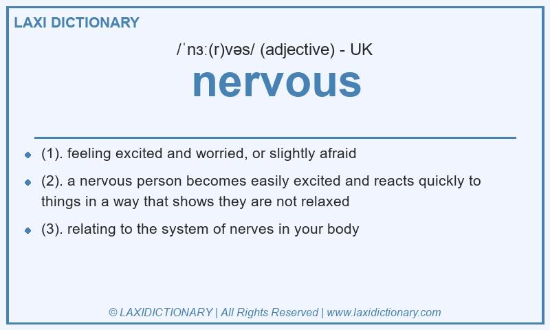 Definition nervous in British English
