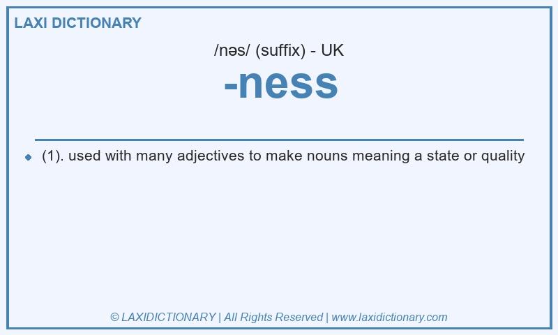 Definition -ness in British English