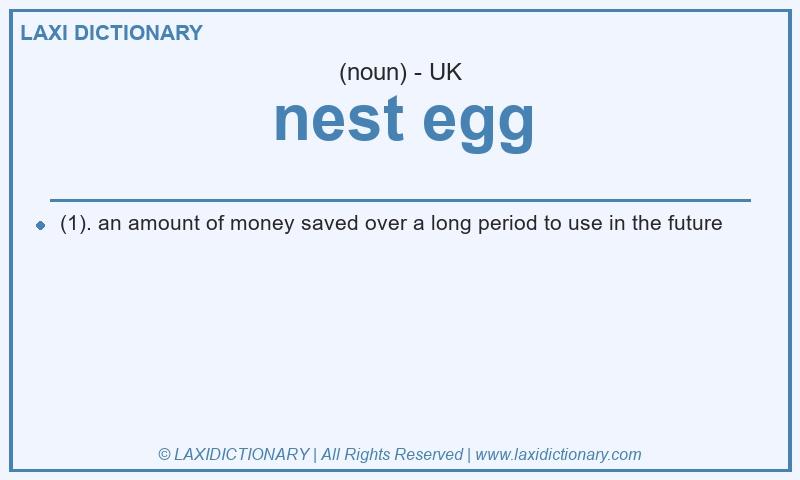 Definition nest egg in British English