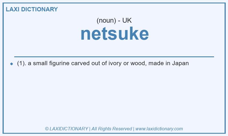 Definition netsuke in British English