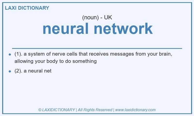 Definition neural network in British English
