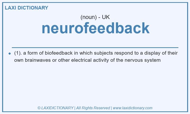 Definition neurofeedback in British English