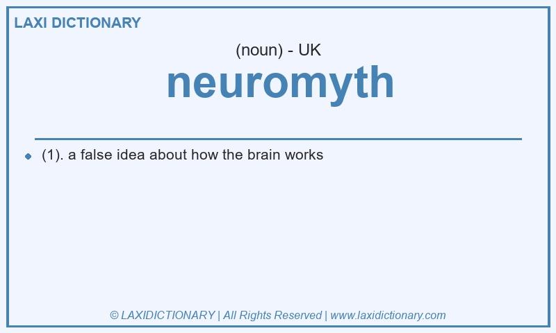 Definition neuromyth in British English