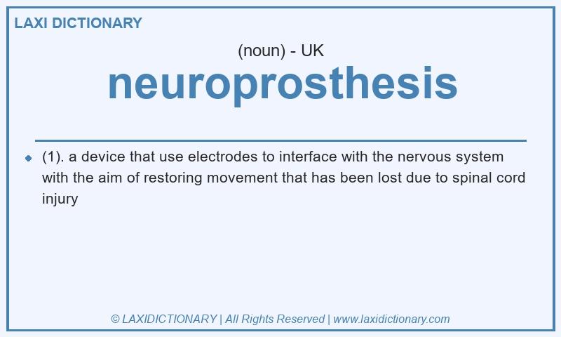 Definition neuroprosthesis in British English