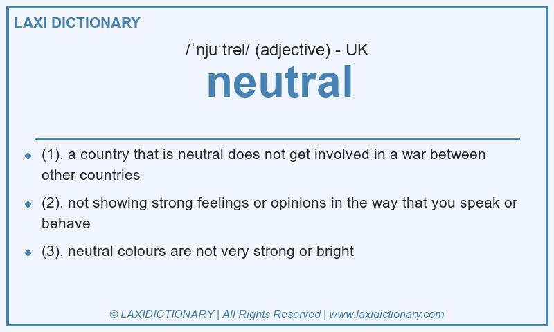 Definition neutral in British English