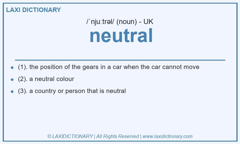 Definition neutral in British English