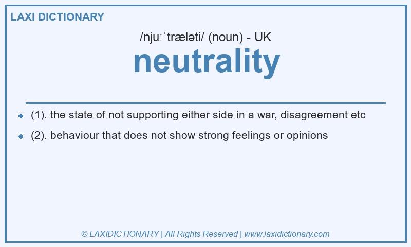 Definition neutrality in British English