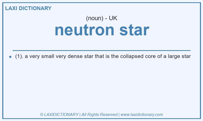 Definition neutron star in British English