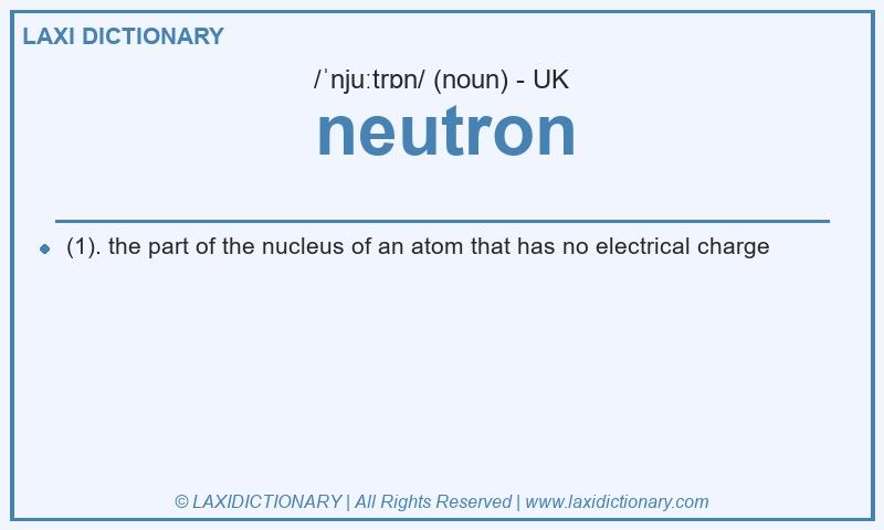 Definition neutron in British English