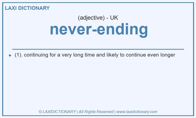 Definition never-ending in British English