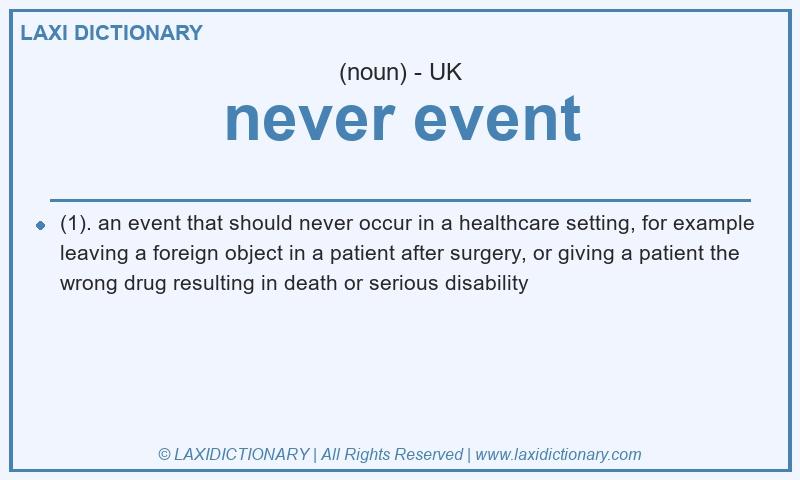 Definition never event in British English