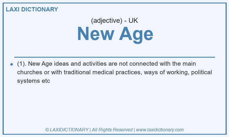Definition New Age in British English