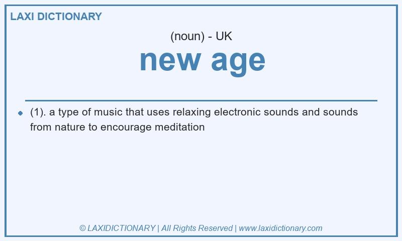 Definition new age in British English