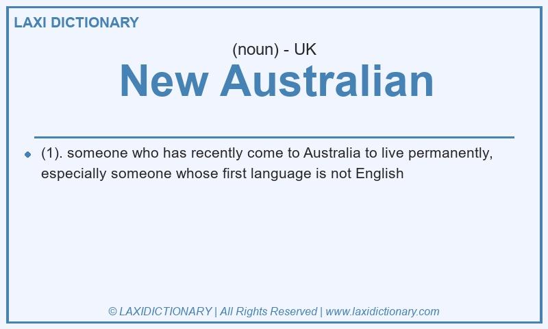 Definition New Australian in British English