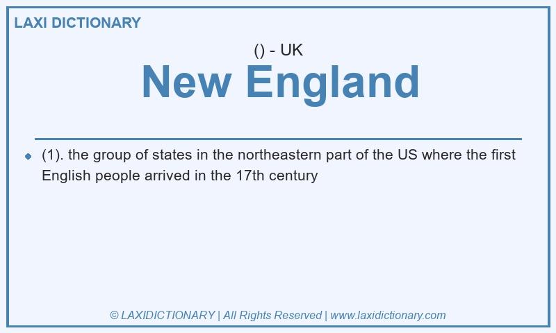 Definition New England in British English