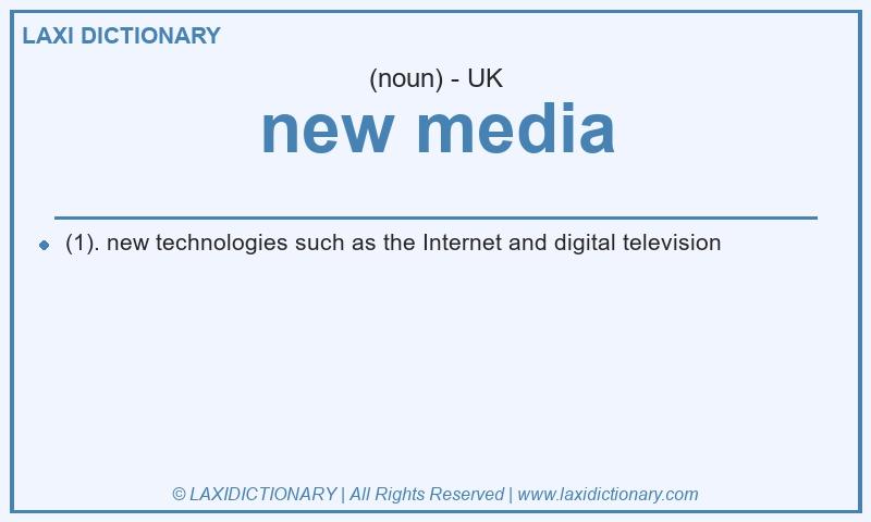 Definition new media in British English