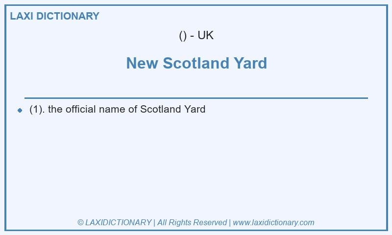 Definition New Scotland Yard in British English
