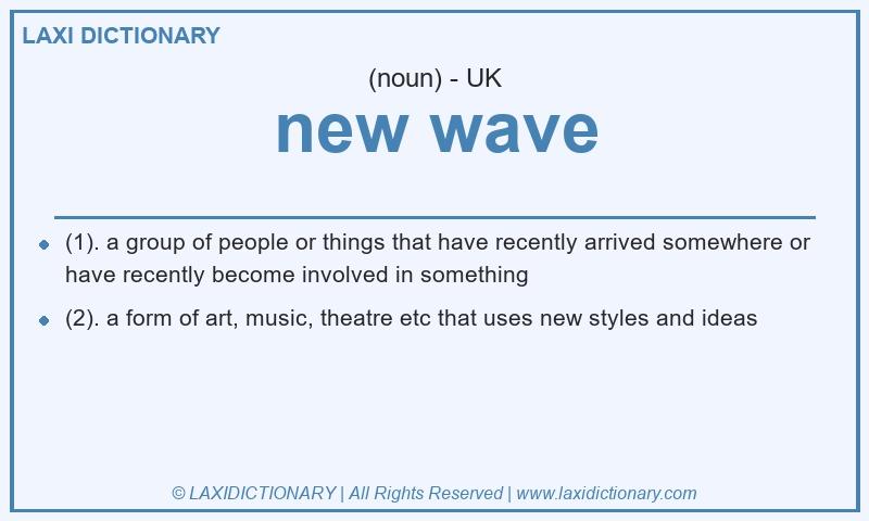 Definition new wave in British English