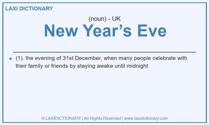 Definition New Year’s Eve in British English