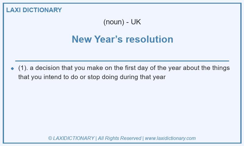 Definition New Year’s resolution in British English