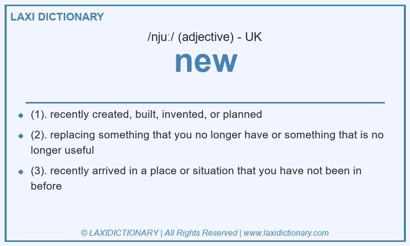 Definition new in British English