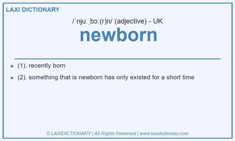 Definition newborn in British English