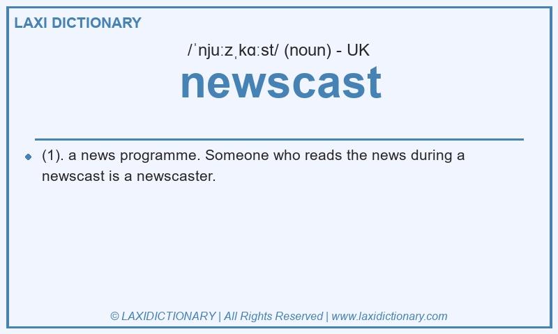 Definition newscast in British English