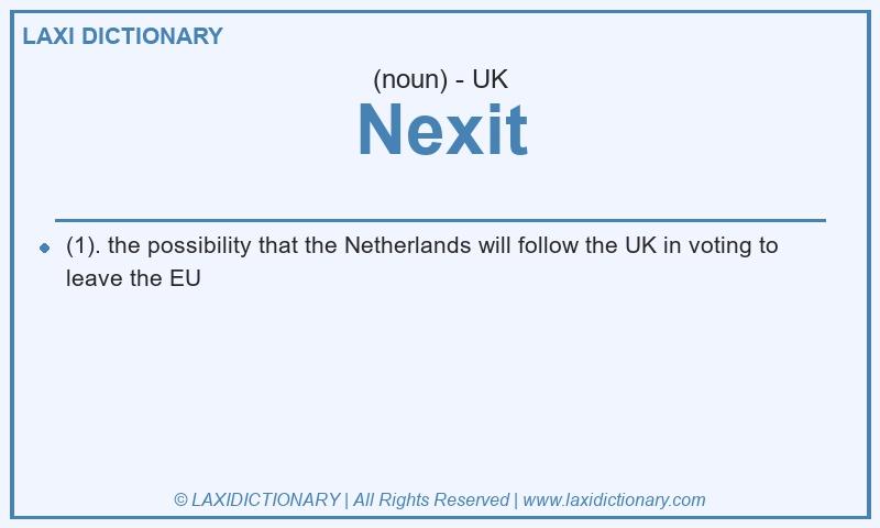 Definition Nexit in British English