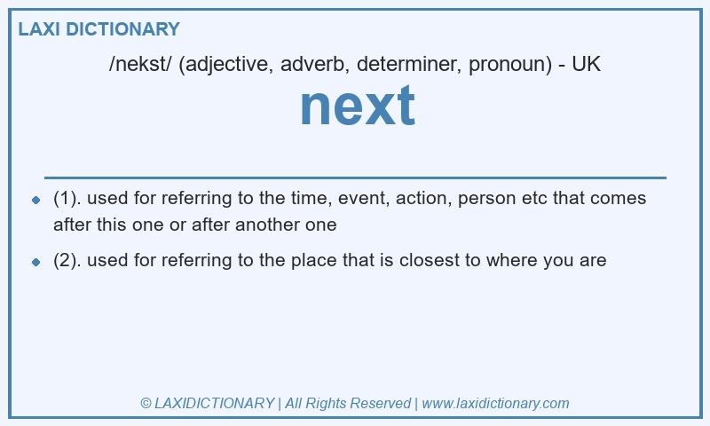 Definition next in British English