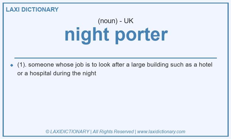 Definition night porter in British English