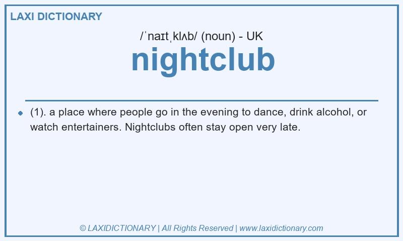 Definition nightclub in British English