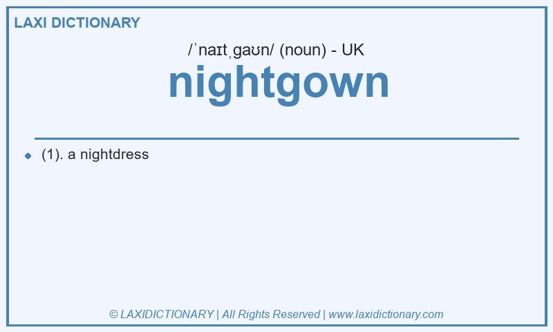 Definition nightgown in British English