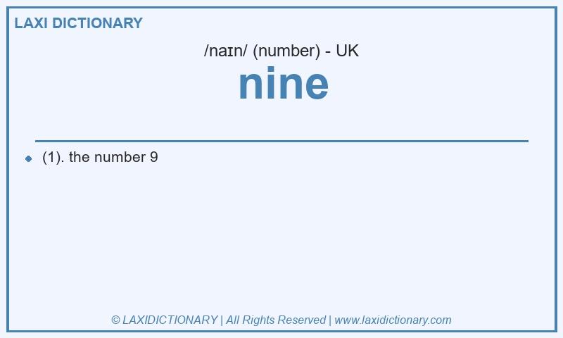 Definition nine in British English