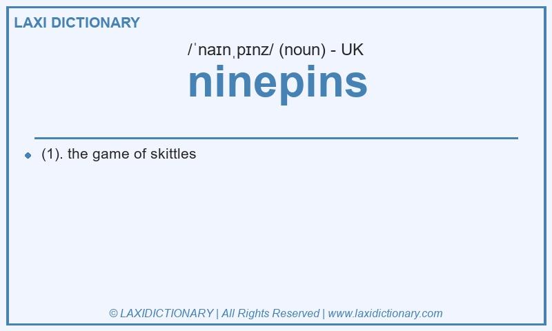 Definition ninepins in British English