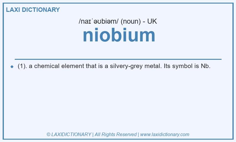 Definition niobium in British English