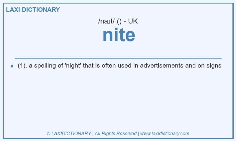 Definition nite in British English