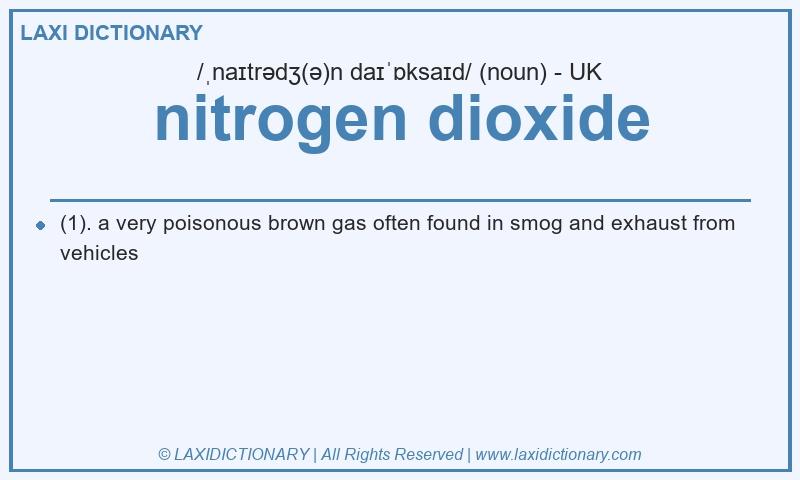 Definition nitrogen dioxide in British English