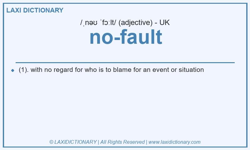 Definition no-fault in British English