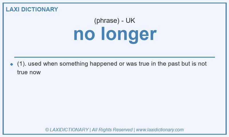 Definition no longer in British English