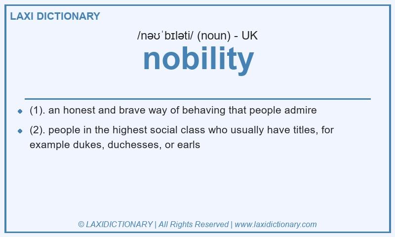 Definition nobility in British English